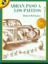 Cover image for Abran Paso a Los Patitos